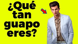 13 señales de que eres guapo y no lo sabes