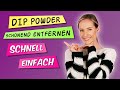 DIP POWDER schonend ENTFERNEN – schnell und einfach | Nails »Lalalunia«