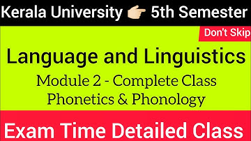 Phonetics and Phonology | Module 2 #keralauniversity #5thsemester #languageandlinguistics #exam #ku💯