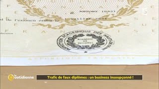 Trafic de faux diplômes : un business insoupçonné !