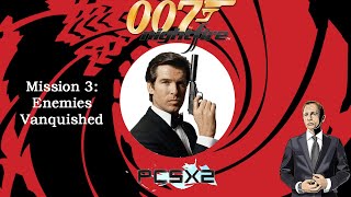 007 Nightfire | Mission 3 :  Enemies Vanquished | GAMEPLAY - PCSX2 [PS2 Emulator] [no commentary]