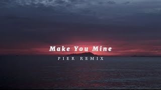 Make You Mine (feat. Madison Beer) [Pier Remix] Resimi