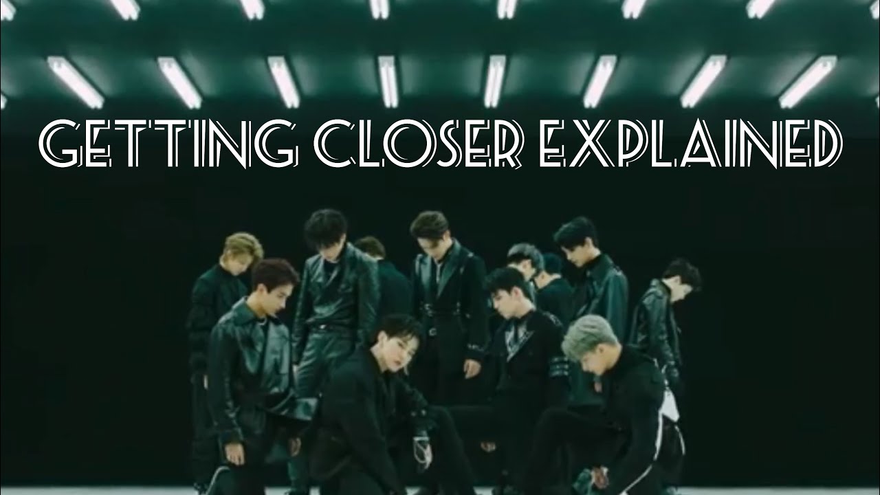 SEVENTEEN Getting Closer Explained YouTube seventeen-getting-closer-explained-youtube
