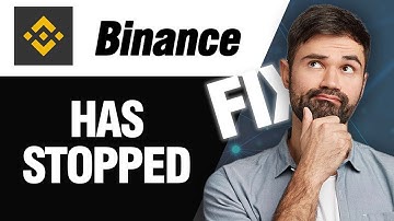 How To Fix Binance App Has Stopped | Easy Quick Solution