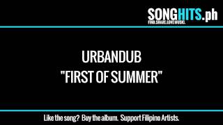 Urbandub - First Of Summer Lyrics chords