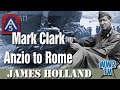 Mark clark anzio to rome with james holland