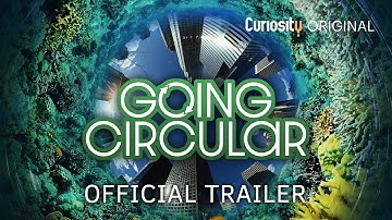 Going Circular | Trailer