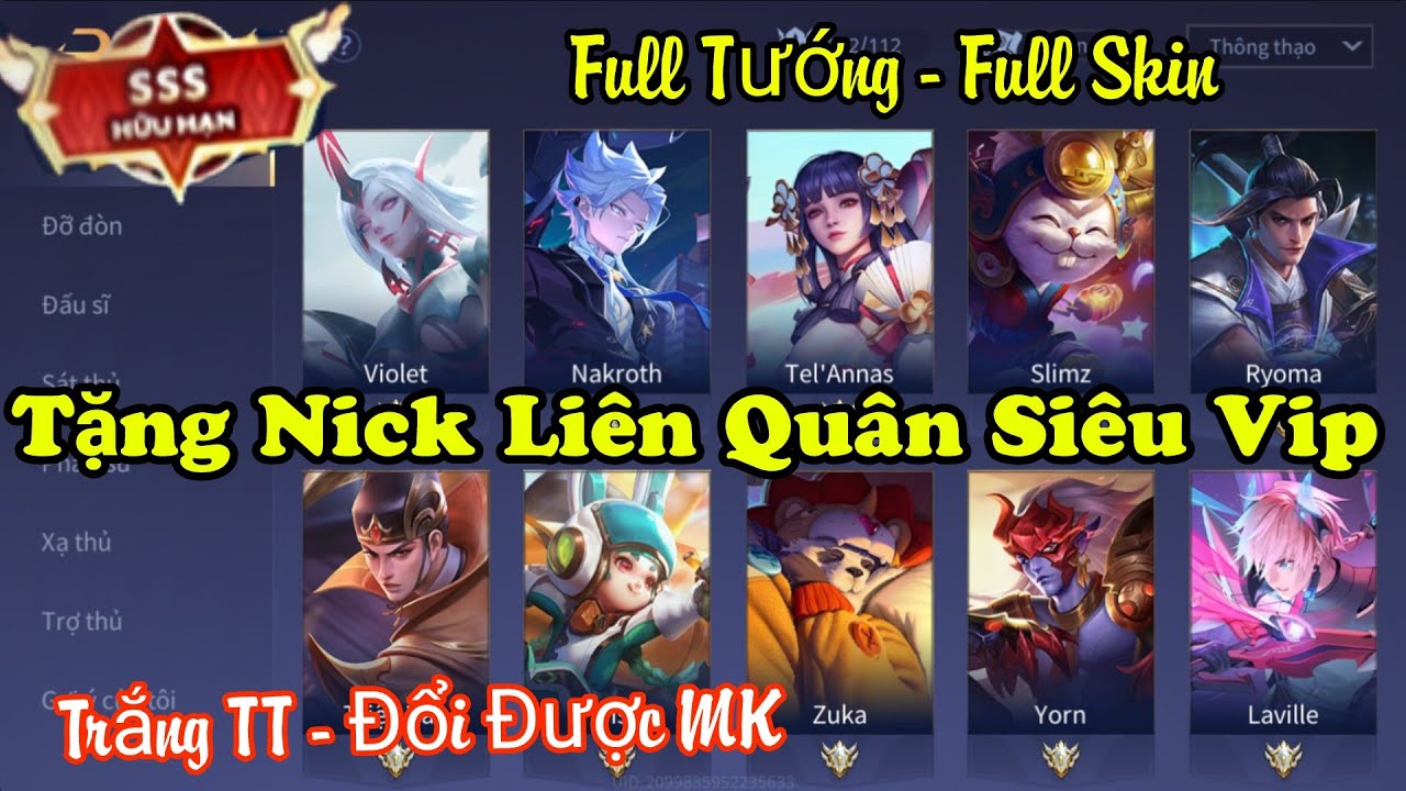 Tặng ACC Liên Quân Vip Mới Nhất – Tặng Nick Full Tướng, Skin SSS Cực Xịn Và Trắng Thông Tin