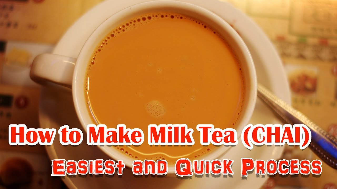 How to Make Milk Tea (CHAI) Easiest and Quick Process