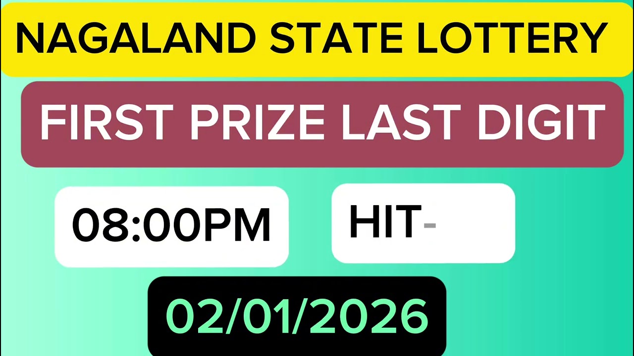 02/01/2026 first Prize Last digit target number Nagaland state lottery 
