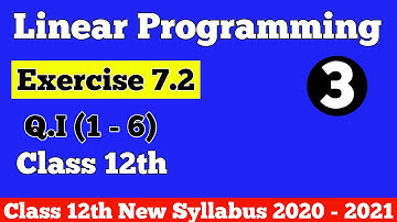 || Linear Programming || Exercise 7.2 Q.I (1 - 6) || Class 12th ||