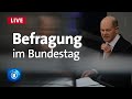 Bundestag befragt Olaf Scholz (SPD)