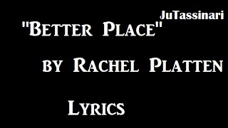 Better Place - Rachel Platten - Lyrics