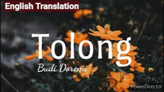 Budi Doremi - Tolong (English Translation)