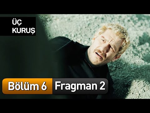 Üç Kuruş: Season 1, Episode 6 Clip