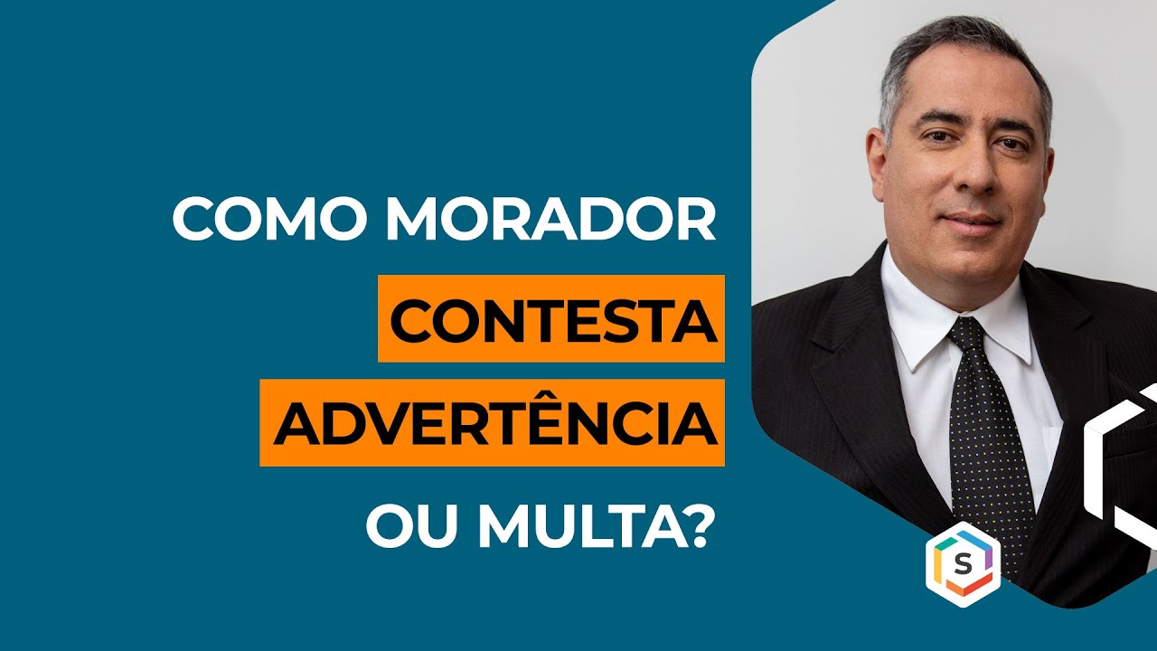 COMO MORADOR CONTESTA ADVERTÊNCIA OU MULTA? | Série Especialistas