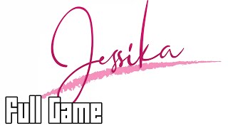 Jessika (Full Game, No Commentary)