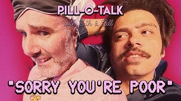 Their Rich Friend Turned Into a Motivational Monster | Pill-O-Talk w/ Seth Troxler and Bill Patrick