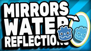 Mirrors & Water Reflections in 2D | Godot 4.4