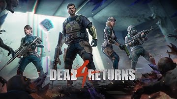 Dead 4 Returns Gameplay For Android ▶ yPER STUDIOS