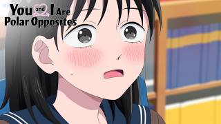 She Said His Full Name | You and I Are Polar Opposites Season 2
