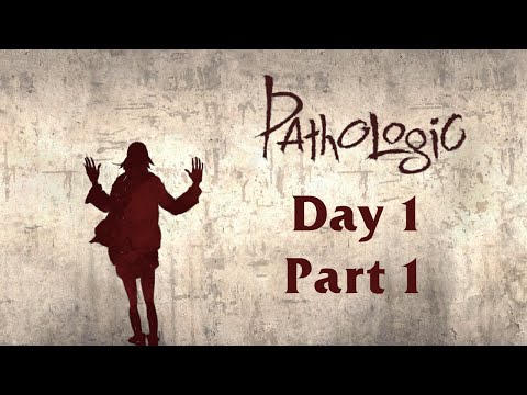 Lineder Plays: Pathologic Classic HD - Changeling (Day 1; Part 1)