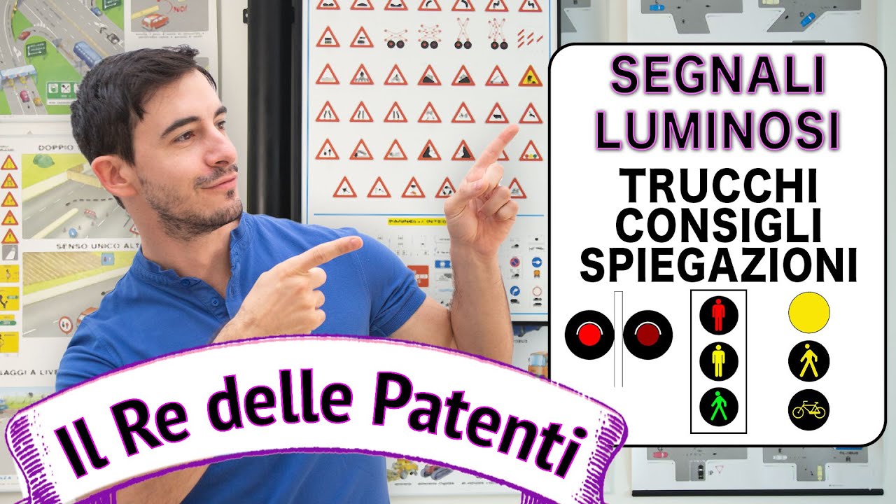 SEGNALI LUMINOSI - IL RE DELLE PATENTI - PATENTE B - ESAME DI TEORIA