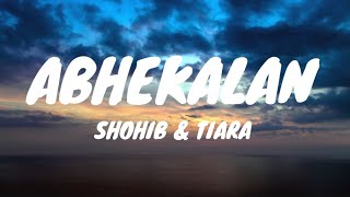 ABHEKALAN_Sohib \u0026 Tiara (lirik)