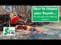 How do you choose the best kayak?  (This was our thoughts...)