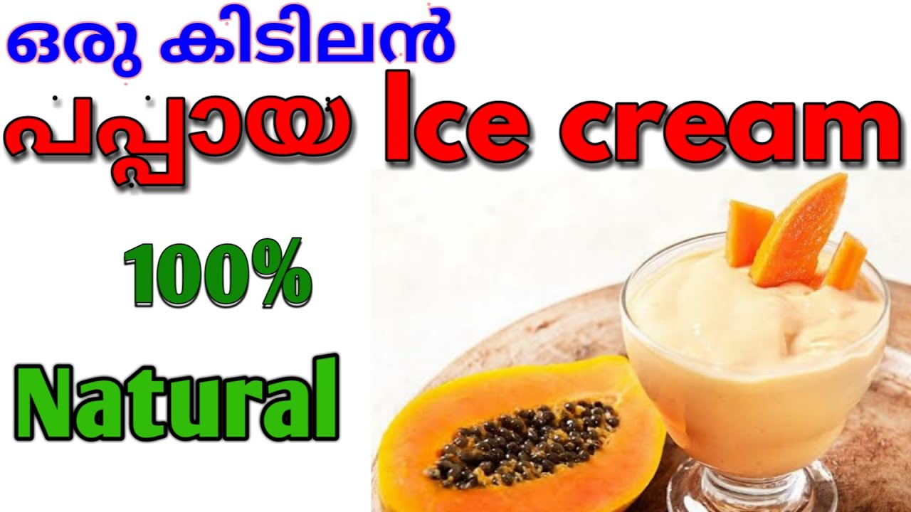 Papaya Ice cream making at home YouTube