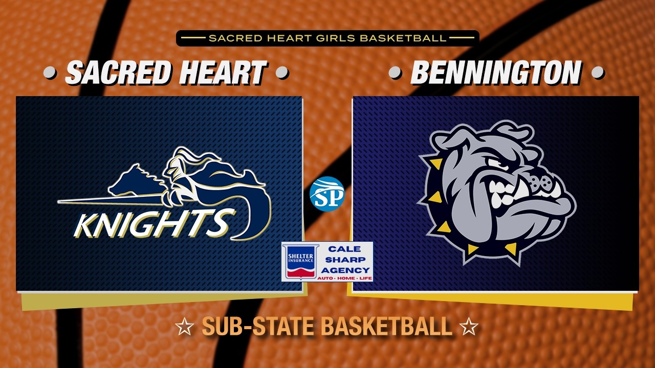 Sacred Heart Girls Basketball vs Bennington (03/03/26)