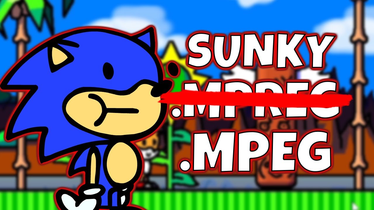 Sunky.MPEG:  The Pillar and Cornerstone of Joke EXES