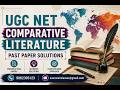 UGC NET Comparative Literature Past Paper Solutions | Simplified Method & Concept Learning #UGCNET