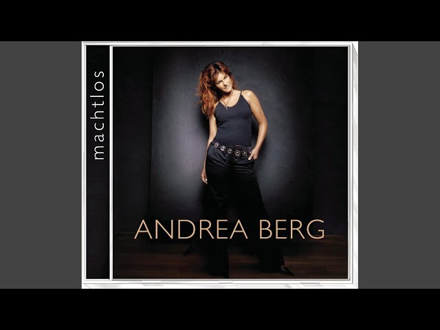 Andrea Berg - Sie Ist Noch Da