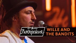 Wille And The Bandits live | Rockpalast | 2015