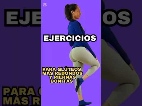 EJERCICIOS PARA GLÚTEOS MÁS REDONDOS Y PIERNAS BONITAS #ejerciciosencasa #gluteosencasa #piernas