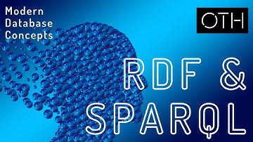 Modern Database Concepts - RDF & SPARQL