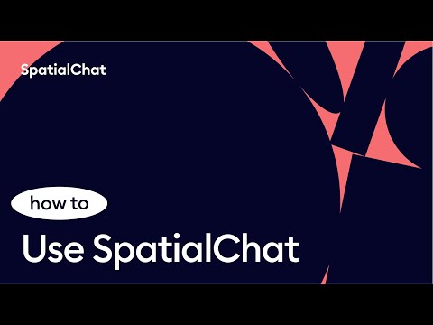 How to use SpatialChat?