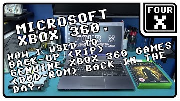 Microsoft Xbox 360 - How I used to Back-Up (Rip) Genuine Xbox 360 Games (DVD-ROM) Back in the Day