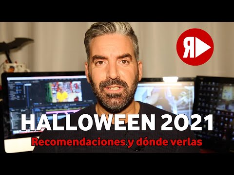 Halloween 2021: Recomendaciones y dónde verlas