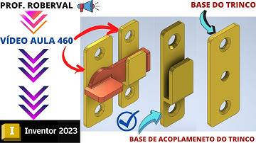 Aula 460 - Modelamento da Base de Fixação e Base do Acoplamento do Trinco para Porta ou Janela