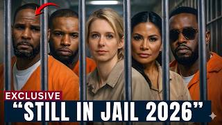 36 Celebrities Who Are Still ROTTING In JAIL Right Now by 2026 Profile
