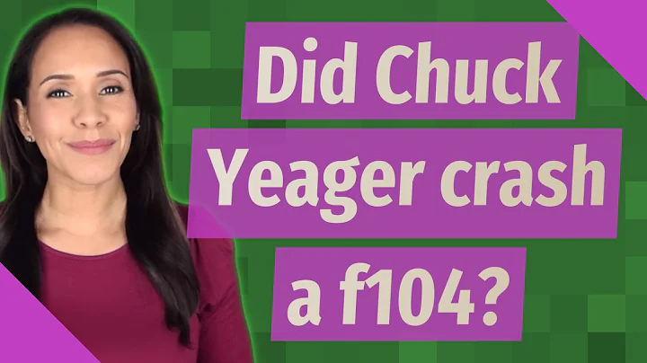 Did Chuck Yeager crash a f104?