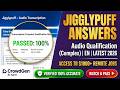 Pass Jigglypuff Audio Transcription Qualification Today | Latest 2026 Answers | Crowdgen appen