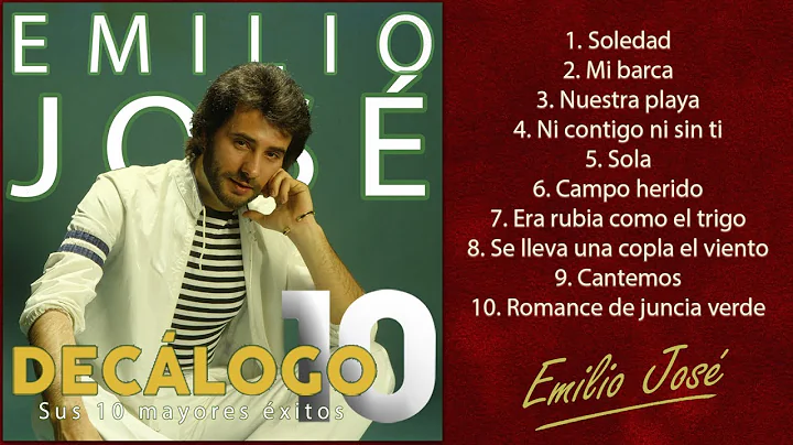 Emilio Jos - Sus 10 mayores xitos (Coleccin "Declo...