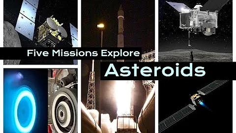 Five Missions Exploring Asteroids - The Cosmic Companion 23 Nov. 2021 Dart, Lucy, Psyche, more!