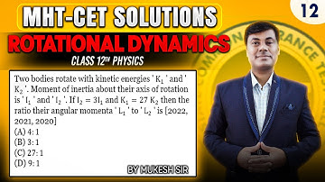 ROTATIONAL DYNAMICS MHT-CET 2025 PYQ