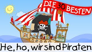 He, ho, wir sind Piraten  Klassiklieder zum Mitsingen || Kinderlieder