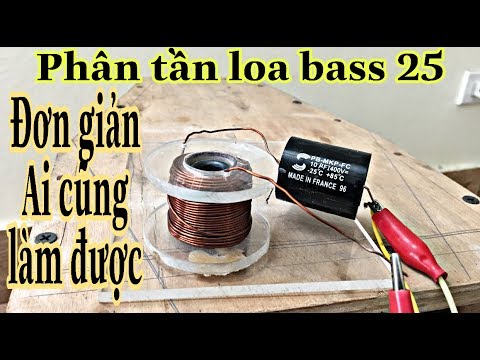Video Cách làm phân tần loa bass 25 cm đơn giản - youtube