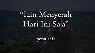 Izin Menyerah Hari Ini Saja (Khoirul Triann) - Musikalisasi Puisi Pena